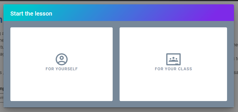 Screenshot of the options to start the lesson for yourself or your classroom.